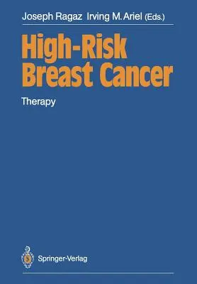 Rak piersi wysokiego ryzyka: Terapia - High-Risk Breast Cancer: Therapy