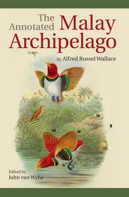 Archipelag Malajski z przypisami - The Annotated Malay Archipelago