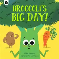 Wielki dzień brokułów! - Broccoli's Big Day!