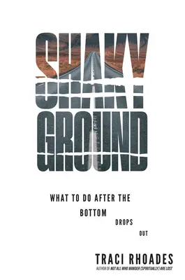 Chwiejny grunt: Co robić po upadku z dna? - Shaky Ground: What to Do After the Bottom Drops Out