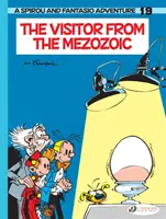 Spirou & Fantasio Vol. 19: Przybysz z mezozoiku - Spirou & Fantasio Vol. 19: The Visitor From The Mesozoic