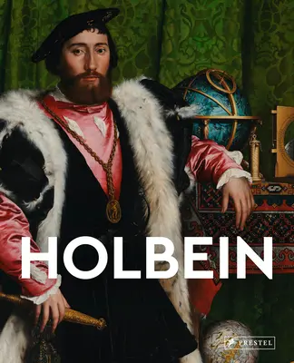 Holbein: Mistrzowie sztuki - Holbein: Masters of Art