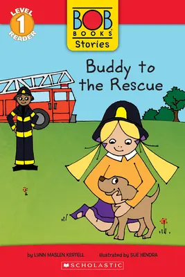 Kumpel na ratunek (Bob Books Stories: Scholastic Reader, Poziom 1) - Buddy to the Rescue (Bob Books Stories: Scholastic Reader, Level 1)