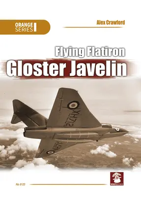 Latający Flatiron, Gloster Javelin - Flying Flatiron, Gloster Javelin