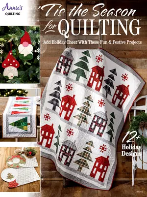 Sezon na pikowanie - Tis the Season for Quilting