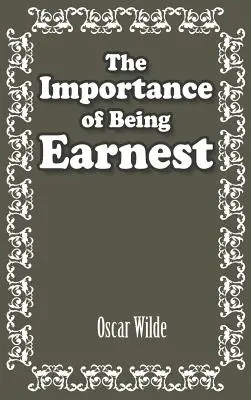 The Importance of Being Earnest