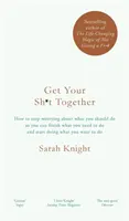 Get Your Sh*t Together - bestseller New York Timesa - Get Your Sh*t Together - The New York Times Bestseller