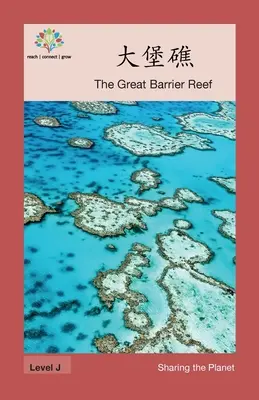 Wielka Rafa Koralowa: Wielka Rafa Koralowa - 大堡礁: The Great Barrier Reef