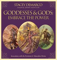 Boginie i Bogowie: Ujarzmij Moc - Inwokacje z Boską Kobiecością i Męskością (Demarco Stacey (Stacey Demarco)) - Goddesses & Gods: Embrace the Power - Invocations with the Feminine & Masculine Divine (Demarco Stacey (Stacey Demarco))