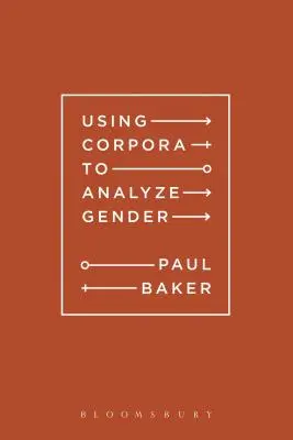 Wykorzystanie korpusów do analizy płci - Using Corpora to Analyze Gender