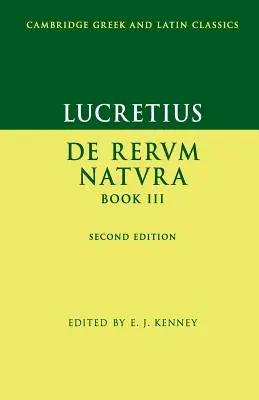 Lukrecjusz: De Rerum Natura Księga III - Lucretius: De Rerum Natura Book III