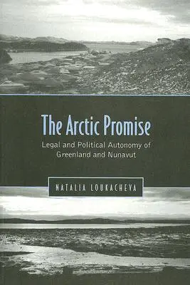 Arktyczna obietnica: prawna i polityczna autonomia Grenlandii i Nunavut - Arctic Promise: Legal and Political Autonomy of Greenland and Nunavut