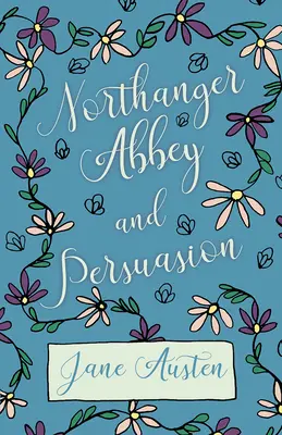 Opactwo Northanger - Perswazje - Northanger Abbey - Persuasion