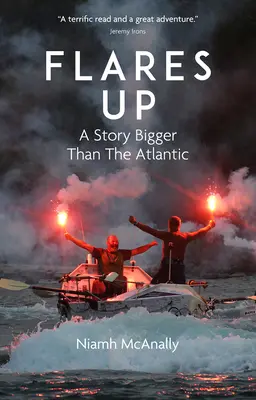Flares Up: Historia większa niż Atlantyk - Flares Up: A Story Bigger Than the Atlantic