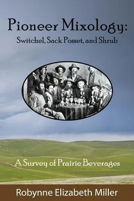 Pionierska miksologia: Switchel, Sack Posset i Shrub - Pioneer Mixology: Switchel, Sack Posset and Shrub