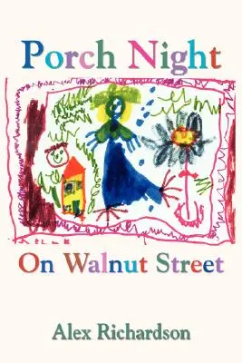 Noc na werandzie na Walnut Street - Porch Night On Walnut Street