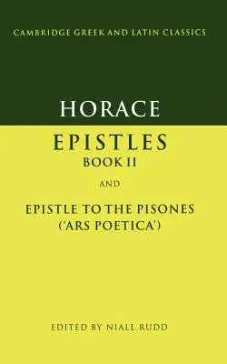 Horacy: Epistles Book II i Ars Poetica - Horace: Epistles Book II and Ars Poetica