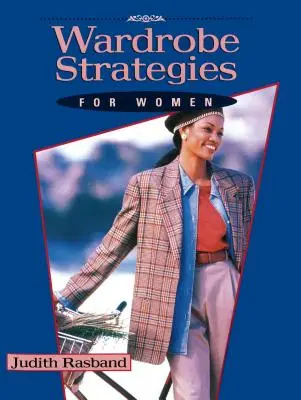 Strategie garderoby dla kobiet - Wardrobe Strategies for Women