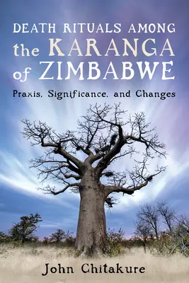 Rytuały śmierci wśród Karanga z Zimbabwe - Death Rituals among the Karanga of Zimbabwe