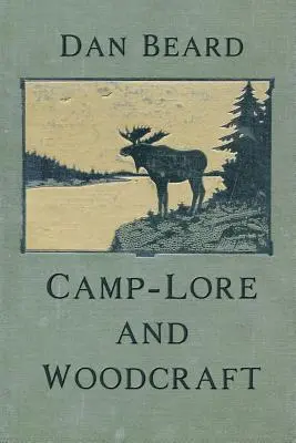 Wiedza obozowa i rzemiosło - Camp-Lore and Woodcraft