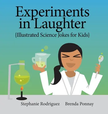 Eksperymenty ze śmiechem: Ilustrowane dowcipy naukowe dla dzieci - Experiments in Laughter: Illustrated Science Jokes for Kids