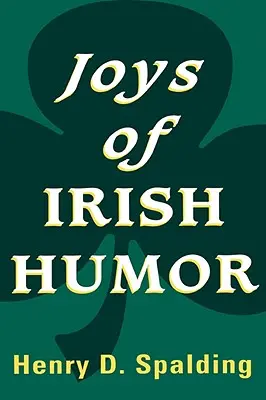 Radości irlandzkiego humoru - Joys of Irish Humor