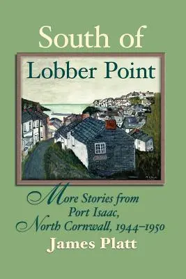 Na południe od Lobber Point - South of Lobber Point