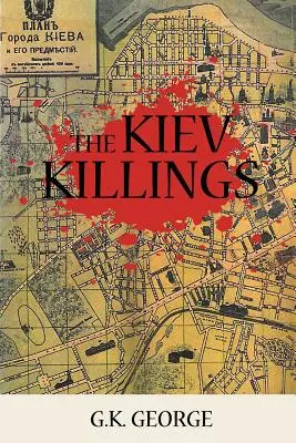 Zabójstwa w Kijowie - The Kiev Killings