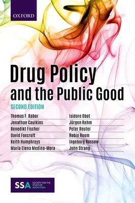 Polityka narkotykowa a dobro publiczne - Drug Policy and the Public Good