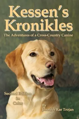 Kronikarze Kessena: Przygody psa terenowego - Kessen's Kronikles: The Adventures of a Cross-Country Canine