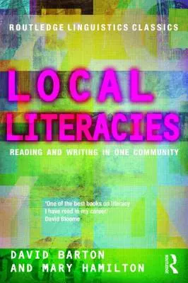 Local Literacies: Czytanie i pisanie w jednej społeczności - Local Literacies: Reading and Writing in One Community