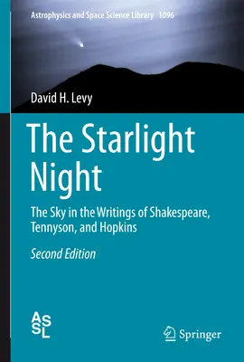 The Starlight Night: Niebo w pismach Szekspira, Tennysona i Hopkinsa - The Starlight Night: The Sky in the Writings of Shakespeare, Tennyson, and Hopkins