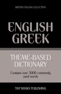 Słownik tematyczny angielski-grecki - 3000 słów - Theme-based dictionary British English-Greek - 3000 words