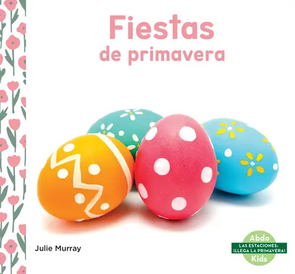 Fiesty Primavera - Fiestas de Primavera