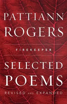 Strażnik ognia: Wybrane wiersze - Firekeeper: Selected Poems