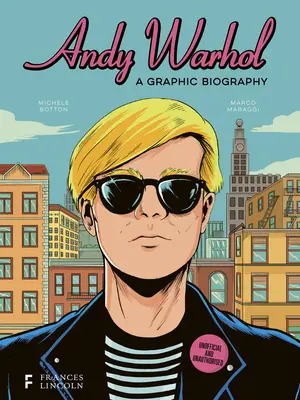 Andy Warhol: Graficzna biografia - Andy Warhol: A Graphic Biography
