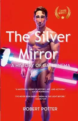Srebrne lustro: Historia kina gejowskiego, - The Silver Mirror: A History of Gay Cinema,