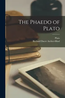 Fajdros Platona - The Phaedo of Plato