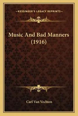 Muzyka i złe maniery (1916) - Music And Bad Manners (1916)