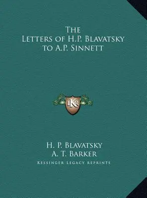 Listy H.P. Blavatsky do A.P. Sinnetta - The Letters of H.P. Blavatsky to A.P. Sinnett