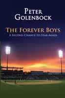 The Forever Boys: Druga szansa, by znów być gwiazdą - The Forever Boys: A Second Chance to Star Again