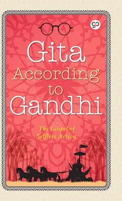 Gita według Gandhiego - Gita According to Gandhi