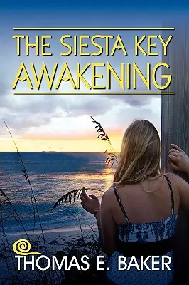 Przebudzenie w Siesta Key - The Siesta Key Awakening