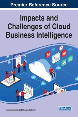 Wpływ i wyzwania związane z analityką biznesową w chmurze - Impacts and Challenges of Cloud Business Intelligence