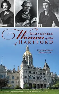 Niezwykłe kobiety z Hartford - Remarkable Women of Hartford