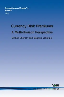 Premie za ryzyko walutowe: Perspektywa wielu horyzontów - Currency Risk Premiums: A Multi-Horizon Perspective