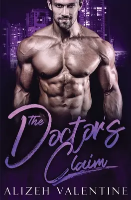 The Doctor's Claim: Romans miliardera z samotnym ojcem - The Doctor's Claim: A Billionaire Single Daddy Romance