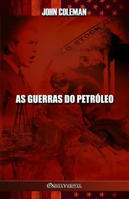 As guerras do petrleo