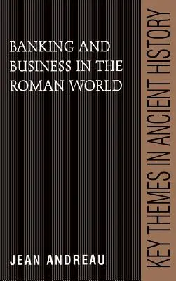 Bankowość i biznes w świecie rzymskim - Banking and Business in the Roman World