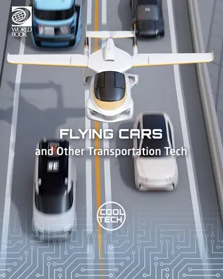 Latające samochody i inne technologie transportowe - Flying Cars and Other Transportation Tech